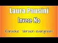 Download Lagu Laura Pausini -  Invece No (versione Karaoke Academy Italia)
