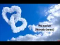 Marcelo Jeneci - Pra sonhar (com letra)