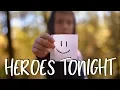 Lagu Heroes Tonight - Music Video