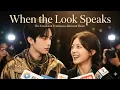 Lagu When the Look Speaks: The Consistent Tenderness Between Them