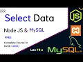 How to Select Data From Database Using Node JS MySQL