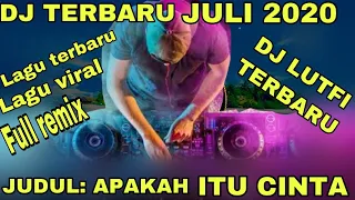 Download DJ APAKAH ITU CINTA - IPANK REMIX BY DJ LUTFI ONTHEMIX MP3