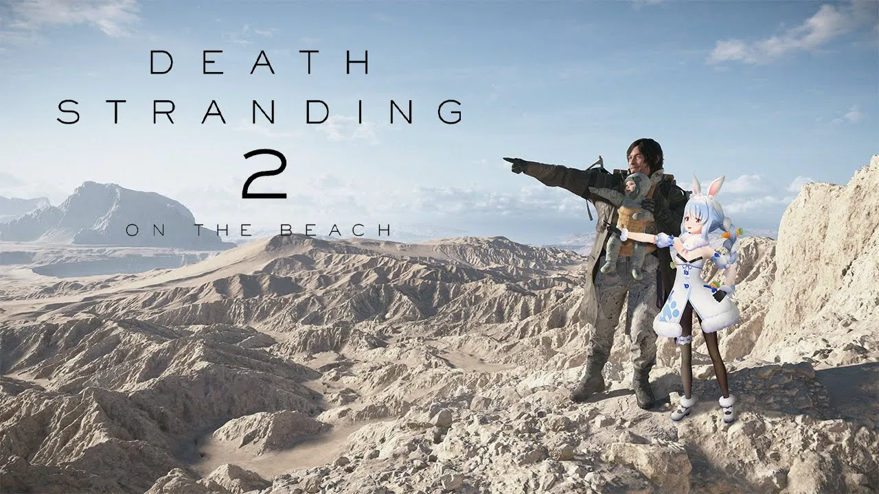 【デススト2】最後まで！デスストランディング2をやる！DEATH STRANDING 2: ON THE BEACH ぺこ！【ホロライブ/兎田ぺこら】※ネタバレ注意