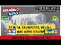 Lagu Tamiya, Revell, Italeri \u0026 More — Including Nuremberg Highlights