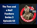 The Two and a Half Feathers Series 3 Episode 65