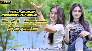 full music dj terbaru dj reva full bass horeg