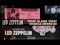 Led Zeppelin - What Is and What Should Never Be (Official Audio)