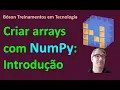 NumPy Library - Introduction and creation of arrays in Python