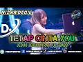 TETAP CINTA YOU!! JEDAG JEDUG VIRAL FULL BASS TERBARU 🎧 REMIX 2025