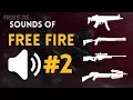 SOUND OF FREE FIRE #2: SMG, SHOTGUN, SNIPER, CROSSBOW