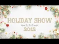 Download Lagu Holiday Show | 2012