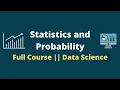 Statistics and Probability full course with examples