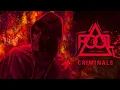 Download Lagu F.O.O.L - Criminals (Official Audio)
