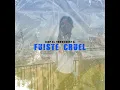 Fuiste Cruel