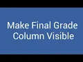 Make Final Grade Column Visible in Brightspace D2L