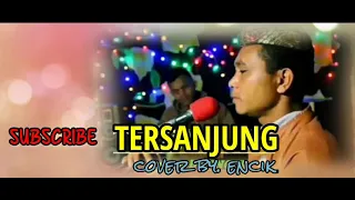 Download TERSANJUNG..LOLADRAKEL ||VERSI DANGDUT COVER BY ENCIK MP3