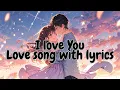 Download Lagu I Love You ❤️slowed and reverb songs | sad songs that make you cry | English songs with lyrics