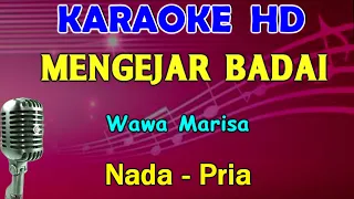 Download MENGEJAR BADAI - Wawa Marisa | KARAOKE Nada Pria | POP SLOW MP3