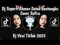 Download Lagu DJ SEPERTI ALUNAN DETAK JANTUNGKU || TAK ADA YANG ABADI REMIX COVER VIRAL TIKTOK 205 ! MP3
