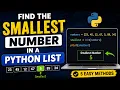 Find the Smallest Number in a Python List 5 Easy Methods