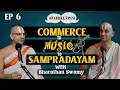 Lagu Sri Bharathan Swami | Svairālāpam | A vaidika podcast |Ep- 6| With Paravastu Varadarajan