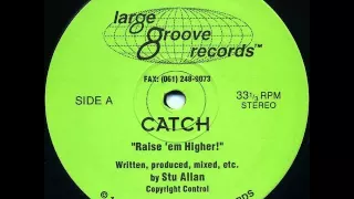 catch raise em higher
