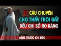 Download Lagu 27 Câu Chuyện Khiến Những Kẻ Cười Trên Nỗi Đau Người Khác Gặp Quả Báo