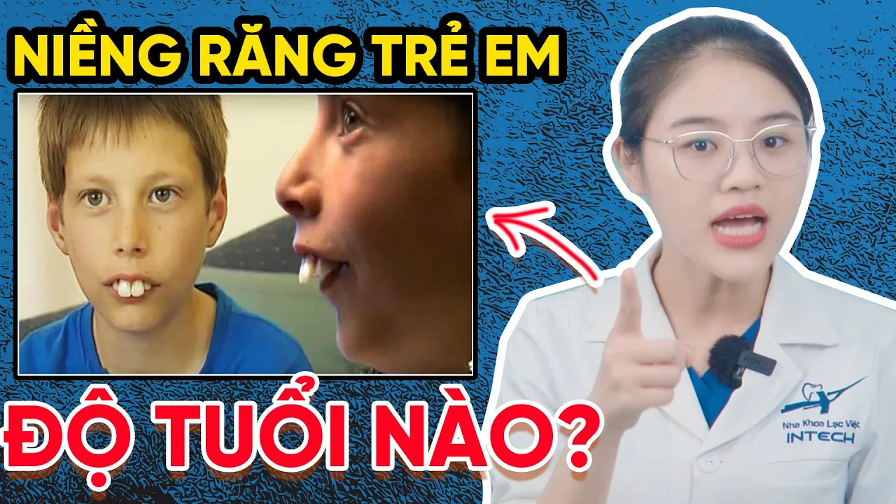 Outline Video Niềng Răng Trẻ Em: Độ Tuổi Niềng Răng Cho Trẻ Hiệu Quả Nhất? (Phù Hợp Từng Tình Trạng Răng)