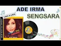Download Lagu Lagu Lirik - SENGSARA - ADE IRMA