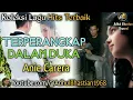 Download Lagu Lagu lawas yang paling banyak dicari][ Lagu hits terbaik ][ Terperangkap dalam duka ~ Anie Carera