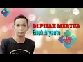 Lagu DI PISAH MERTUA Voc Emek Aryanto Album 2019