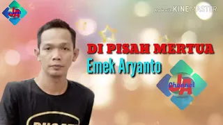 Download DI PISAH MERTUA Voc Emek Aryanto Album 2019 MP3