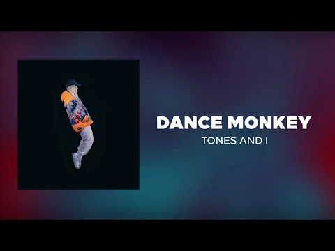Download MP3 Dance Monkey Vietsub - Tones and I (Lyrics)