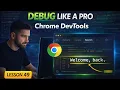 Chrome DevTools Tutorial Pro Development Setup JavaScript Course Lesson 49