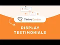 Displaying Testimonials in the Thrive Editor