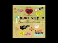 Kurt Vile – Girl Called Alex