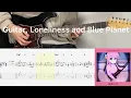 Download Lagu Bocchi The Rock! - ギターと孤独と蒼い惑星 Guitar, Loneliness and Blue Planet (guitar cover with tabs \u0026 chords)