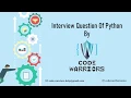 Python Interview Questions And Answers Python Interview Preparation For Freshers Code Warriors