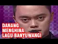 Download Lagu Danang Menghina Lagu Banyuwangi