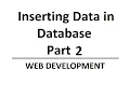 Web Development - Inserting Data to database using html php in hindi Part 2
