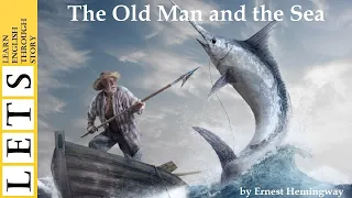 Learn English Through Story The Old Man And The Sea By Ernest Hemingway 