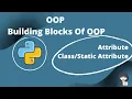 32 Building Blocks of OOP Class Static Attribute With Code Python