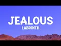 Download Lagu @labrinth - Jealous (Lyrics)