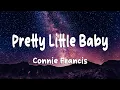 Lagu Connie Francis - Pretty Little Baby (Lyrics)