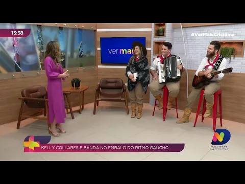 'Sextou' no Ver Mais ao estilo gaúcho com Kelly Collares e Banda