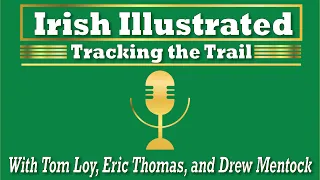 Tracking the Trail Podcast 2028 Notre Dame Quarterback Updates Recruiting Down Memory Lane