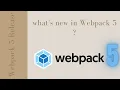 what s new in Webpack 5 Webpack 5 release Important announcement Hindi