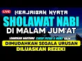 Download Lagu SHOLAWAT PENARIK REZEKI PALING DAHSYAT, Sholawat Nabi Muhammad SAW, SALAWAT JIBRIL PALING MERDU