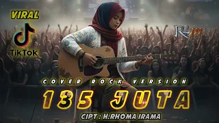 135 000 000 juta cover rock version