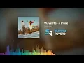 Babehoven - Wave Has a Place (Slowed + Reverb)